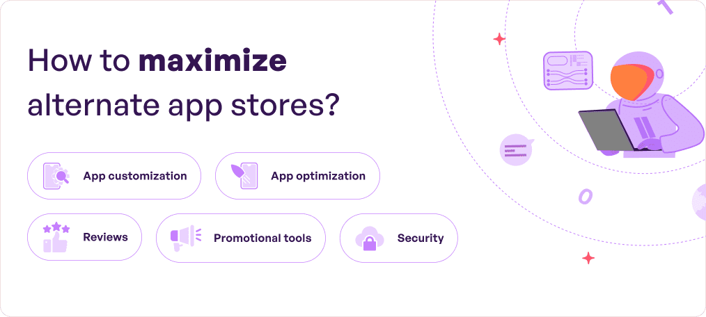 How to Maximize Alternative App Stores